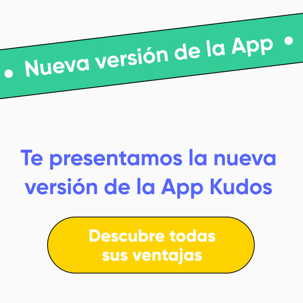 Te presentamos la nueva versión de la App de Kudos