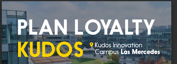 Plan loyalty en Kudos Innovation Campus Las Mercedes